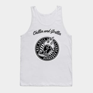 Chillin and Grillin Hot Grill BBQ party Tank Top